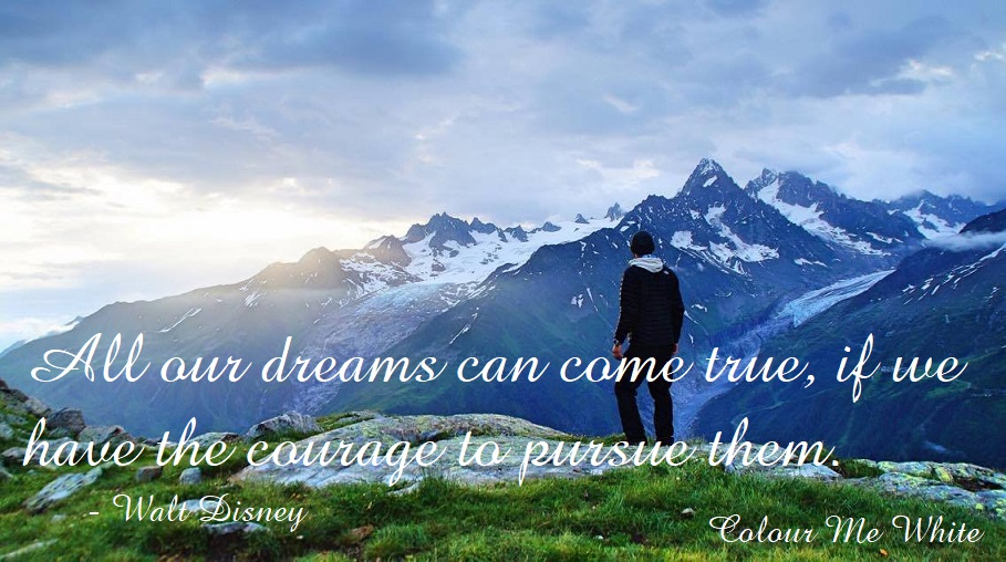 Pursue Your Dreams