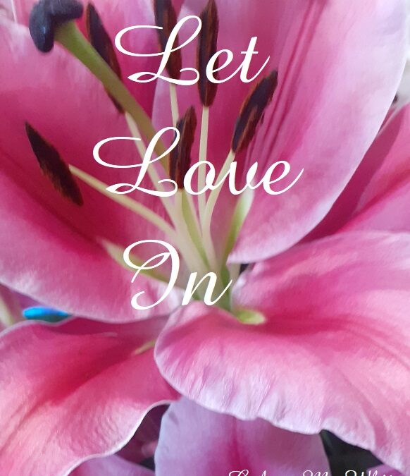 Let Love In