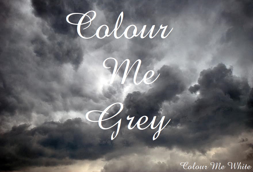 Colour Me Grey